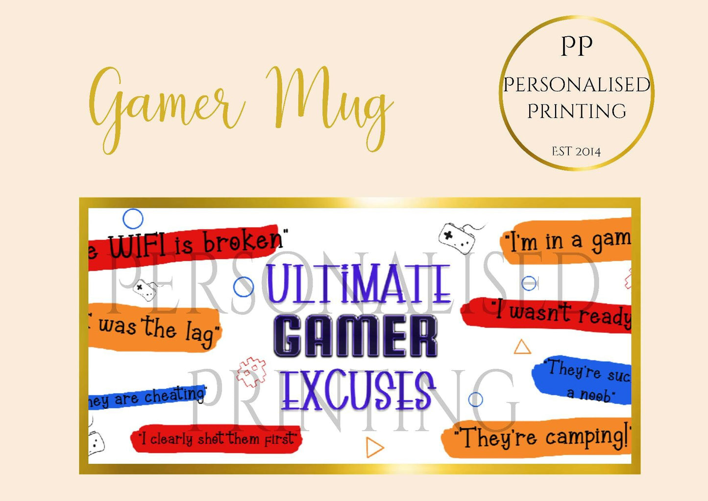 Ultimate Gamer Excuses Mug